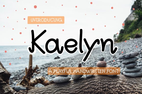 Kaelyn: A Playful Whimsical Font for Modern Branding