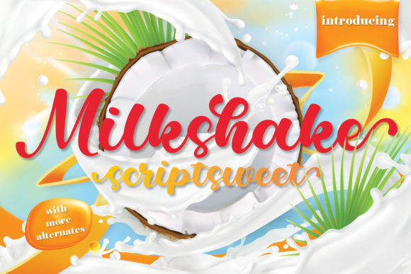 Milkshake Scriptsweet: Elevate Your Design with Flow